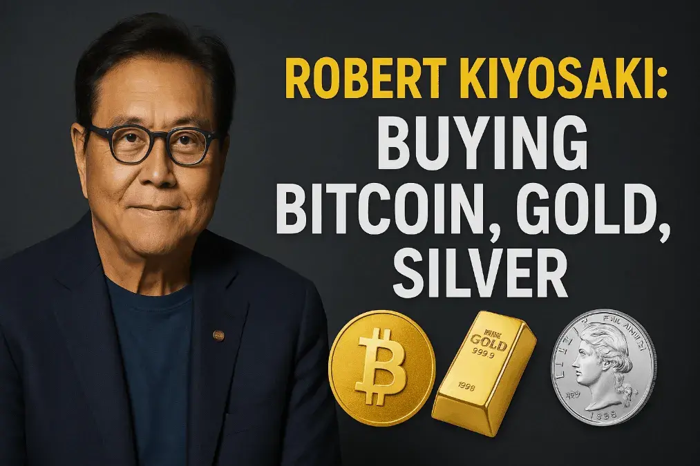 Kiyosaki: Buying Bitcoin, Gold, Silver